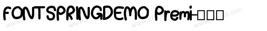 FONTSPRINGDEMO Premi字体转换